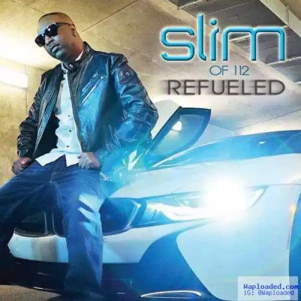 Refueled BY Slim